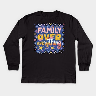 Family Over Everything Splash Design Kids Long Sleeve T-Shirt